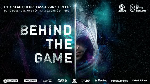 Ubisoft (en interne) – « Behind the Game, l’expo au cœur d’Assassin’s Creed »