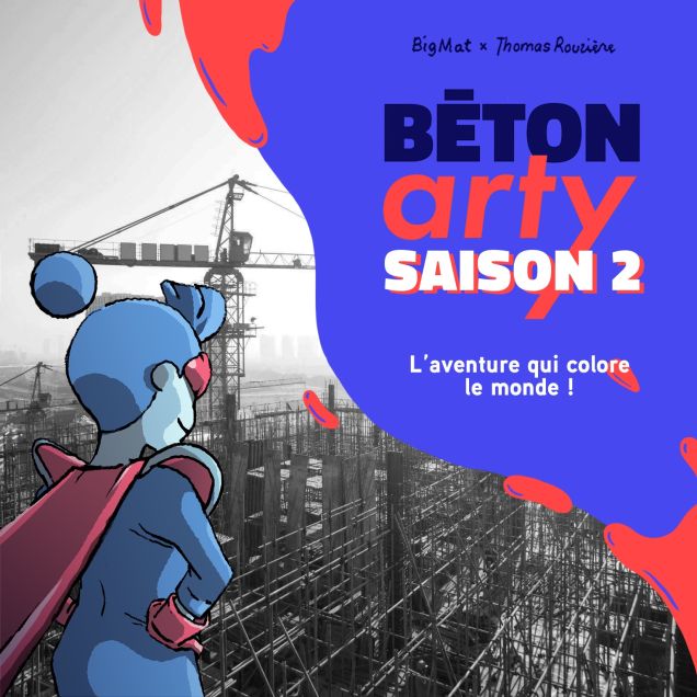 So Bam pour BigMat France – « Béton Arty Saison 2 »