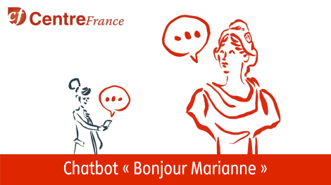 Groupe Centre France La Montagne – « Chatbot Bonjour Marianne » 