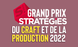 Grand Prix Stratégies du craft et de la production 2022