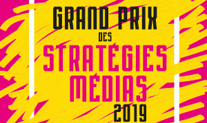 Grand Prix des stratégies médias 2019