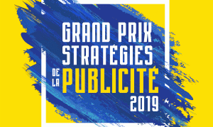 Grand Prix Stratégies de la Publicité 2019