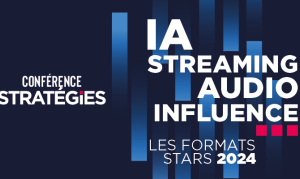 IA, influence, audio et streaming... les formats stars 2024