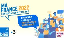 France Bleu et France 3 - « MaFrance2022 » 