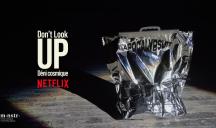MNSTR pour Netflix – « Netflix – Don’t look up »