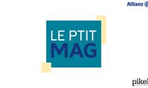 Pikel pour Allianz France - "Le Ptit Mag"