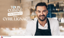 M6 – « Tous en cuisine en direct avec Cyril Lignac »