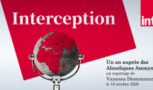France Inter – « Un an auprès des Alcooliques Anonymes par Vanessa Descouraux dans Interception, le magazine de grands reportages des journalistes de France Inter »