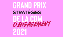 Grand Prix Stratégies de la Communication d'engagement 2021