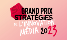 Grand Prix Stratégies de l'innovation média 2023